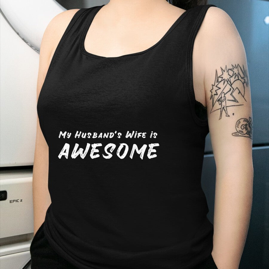 Best Wife Shirt, Wife and Husband Unisex T-Shirt/Hoodie/Sweatshirt HLT00 - Women's My Husband's Wife Is Awesome Funny T-Shirt