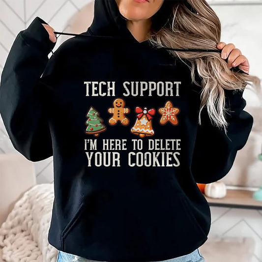Christmas Tech Support Here To Delete Cookies Xmas Men Women T-Shirt - Christmas Unisex T-Shirt/Hoodie/Sweatshirt - HNDS00
