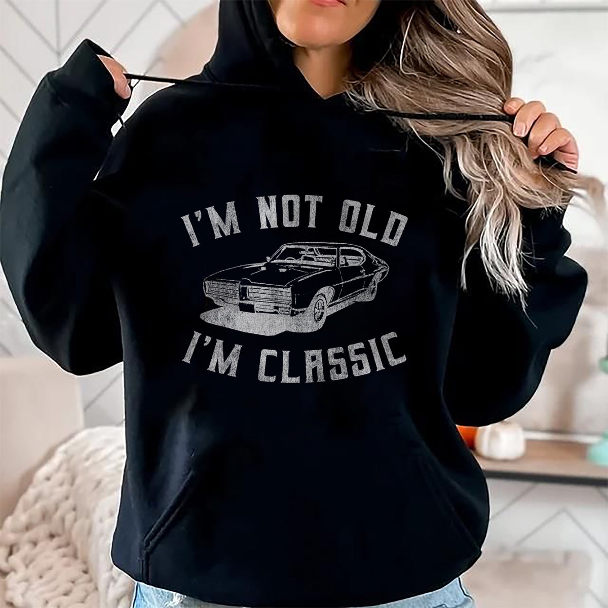 I'm Not Old I'm Classic Funny Car Graphic - Mens & Womens Short Sleeve T-Shirt - Christmas Unisex T-Shirt/Hoodie/Sweatshirt - HNDS00