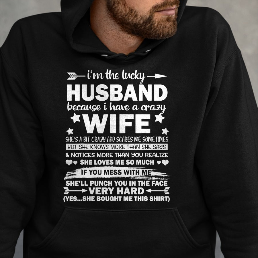 Best Wife Shirt, Wife and Husband Unisex T-Shirt/Hoodie/Sweatshirt HLT00 - Gift for wife T shirt, lucky wife   I Am A Lucky Husband I Have A Crazy Wife Christmas Bday Gift T-S