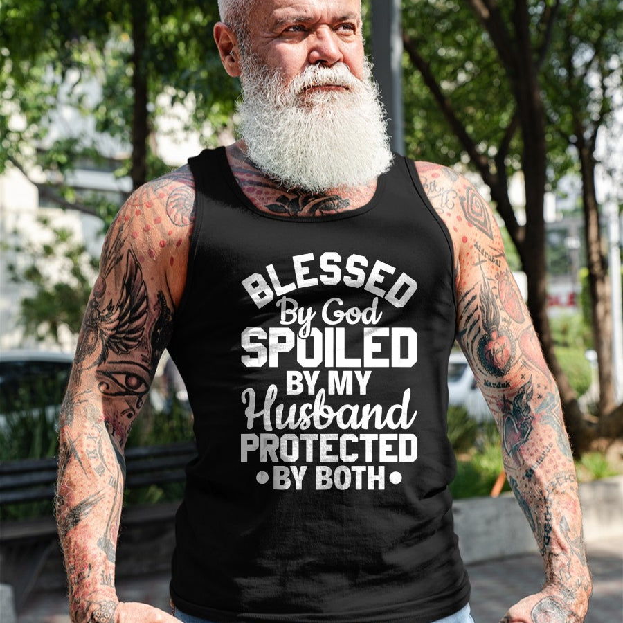 Best Wife Shirt, Wife and Husband Unisex T-Shirt/Hoodie/Sweatshirt HLT00 - Gift for wife T shirt, spoiled wife   Christian Wife Jesus Blessed By God Spoiled By My Husband Tank (1)