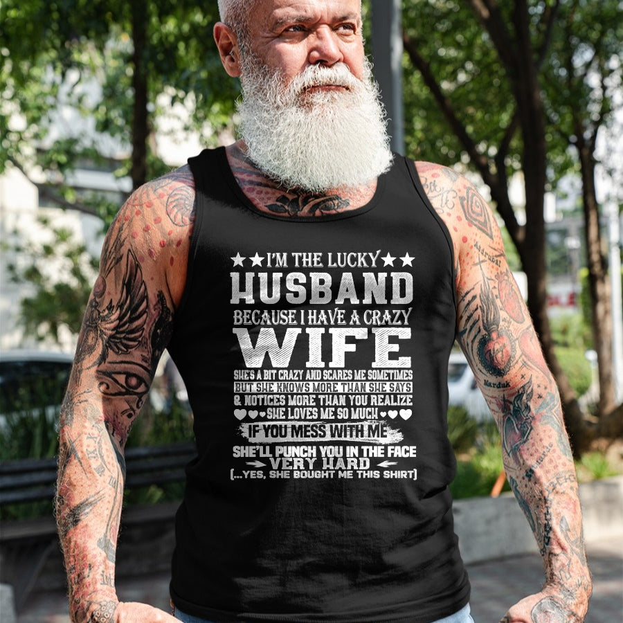 Best Husband Shirt, Wife and Husband Unisex T-Shirt/Hoodie/Sweatshirt HLT00 - I Am A Lucky Husband I Have A Crazy Wife Christmas Birthday T-Shirt