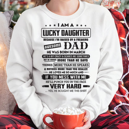 March - Lucky Daughter of Awesome Dad - Perfect Gift For Daughter From Dad - KATE03 (SKU08-47-03)
