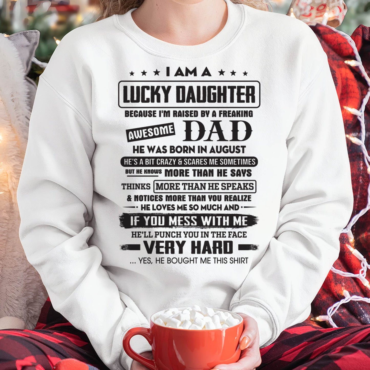 August - Lucky Daughter of Awesome Dad - Perfect Gift For Daughter From Dad - NIKI08 (SKU08-47-08)