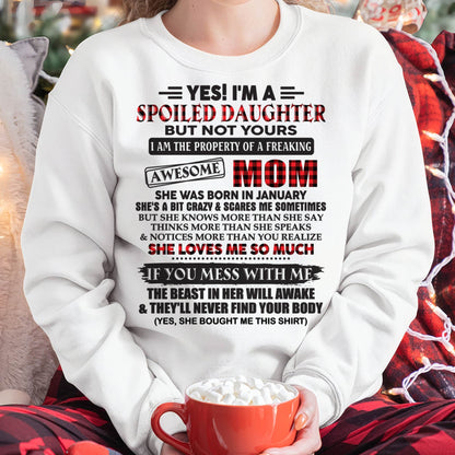 January - Spoiled Daughter Of Awesome Mom T-Shirt - Perfect Gift From Mom - KATE01 (SKU11-149-01)