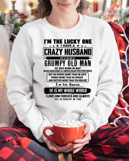 May - I am Lucky One I Have A Crazy Husband - Gift for Wife From Husband - KATE05 (SKUT-LUCKYONE-05)