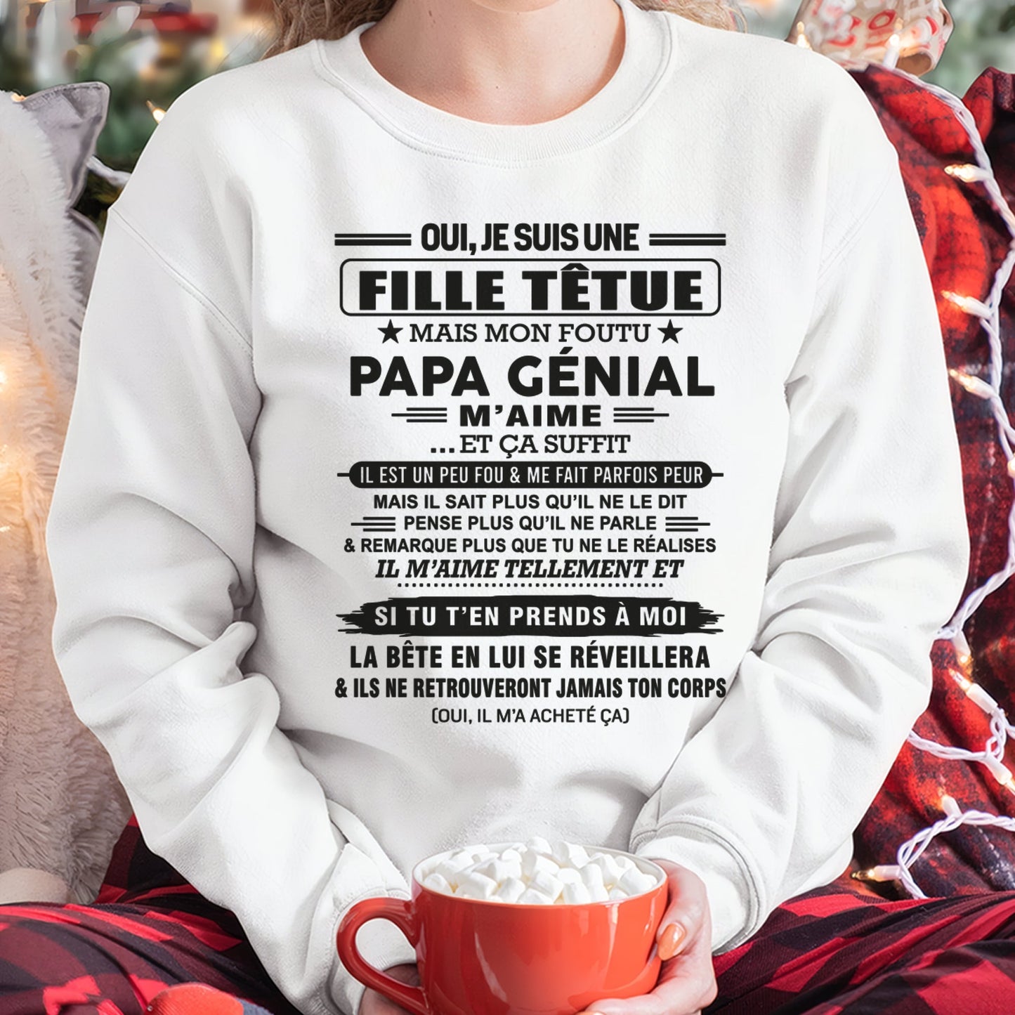 Oui, je suis une fille têtue – T-shirt | Cadeau d’anniversaire de papa pour sa fille - KATE00 / fr00 (SKU12-197)