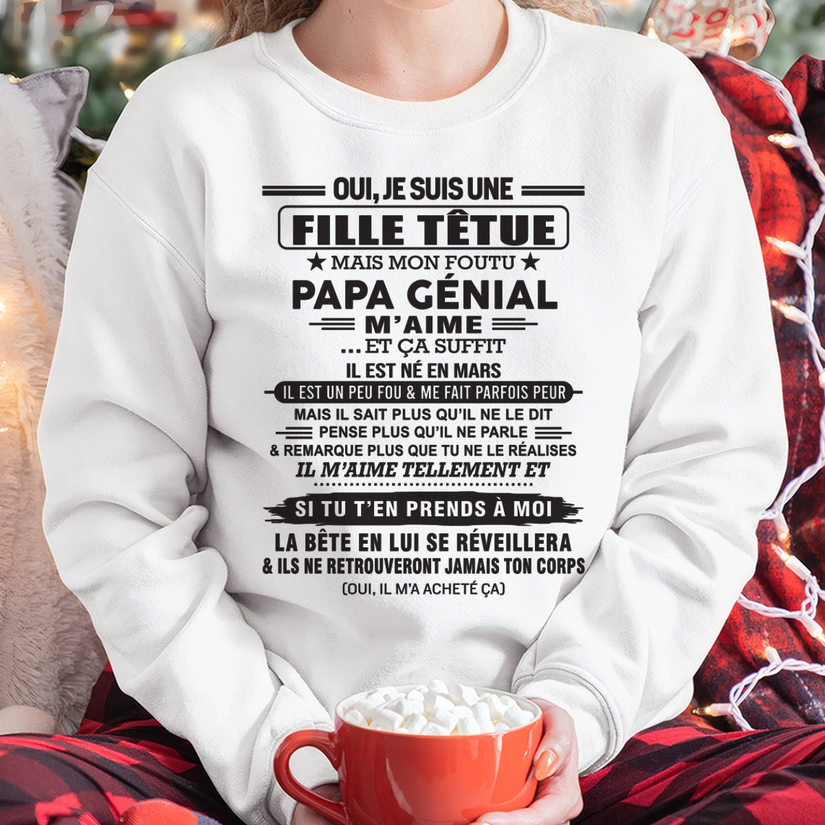 MARS - Oui, je suis une fille têtue – T-shirt | Cadeau d’anniversaire de papa pour sa fille - KATE03 / fr03 (SKU12-214-03)