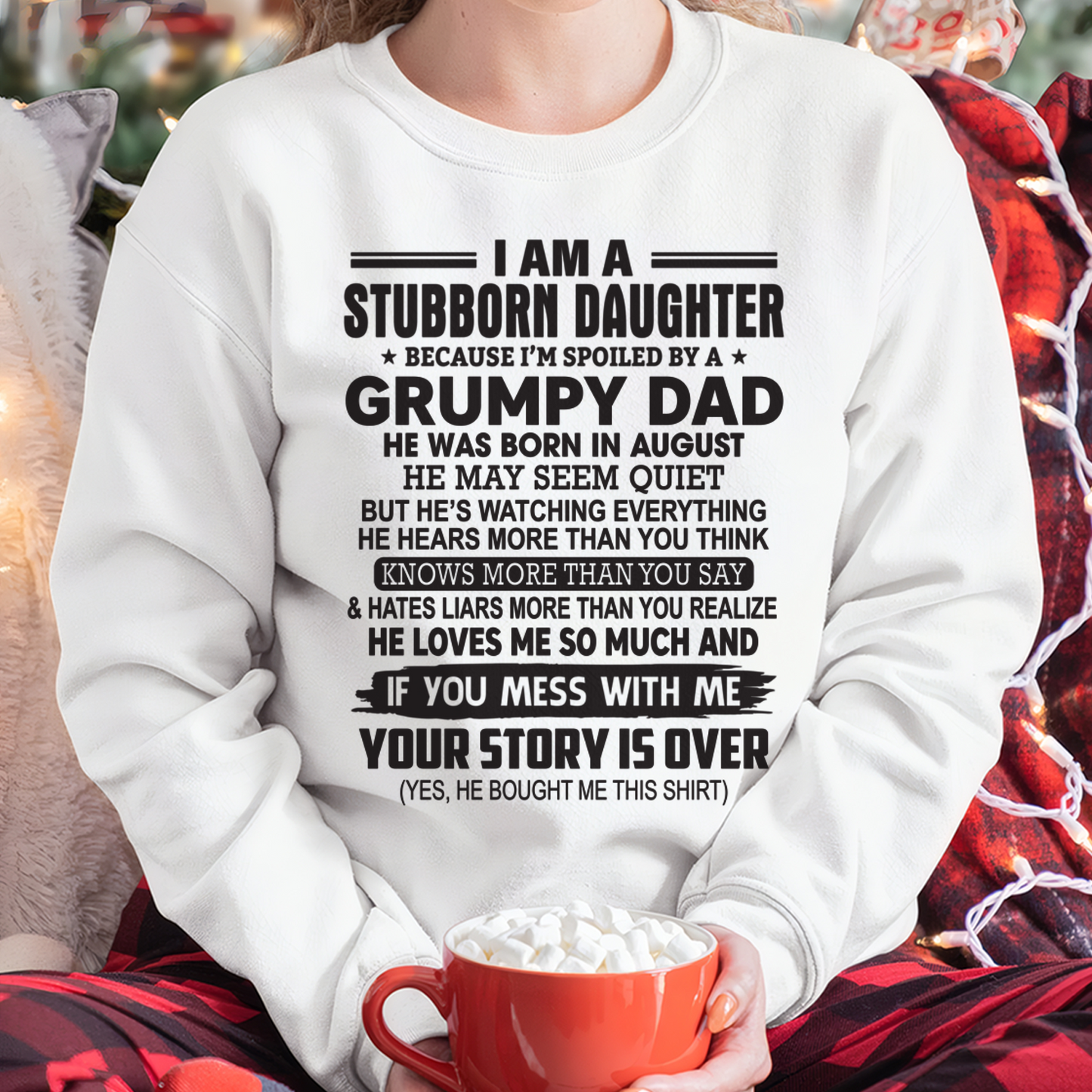 AUGUST - I'M A STUBBORN DAUGHTER - FROM DAD TO DAUGHTER - KATE08 (SKU26T-01-52-08)