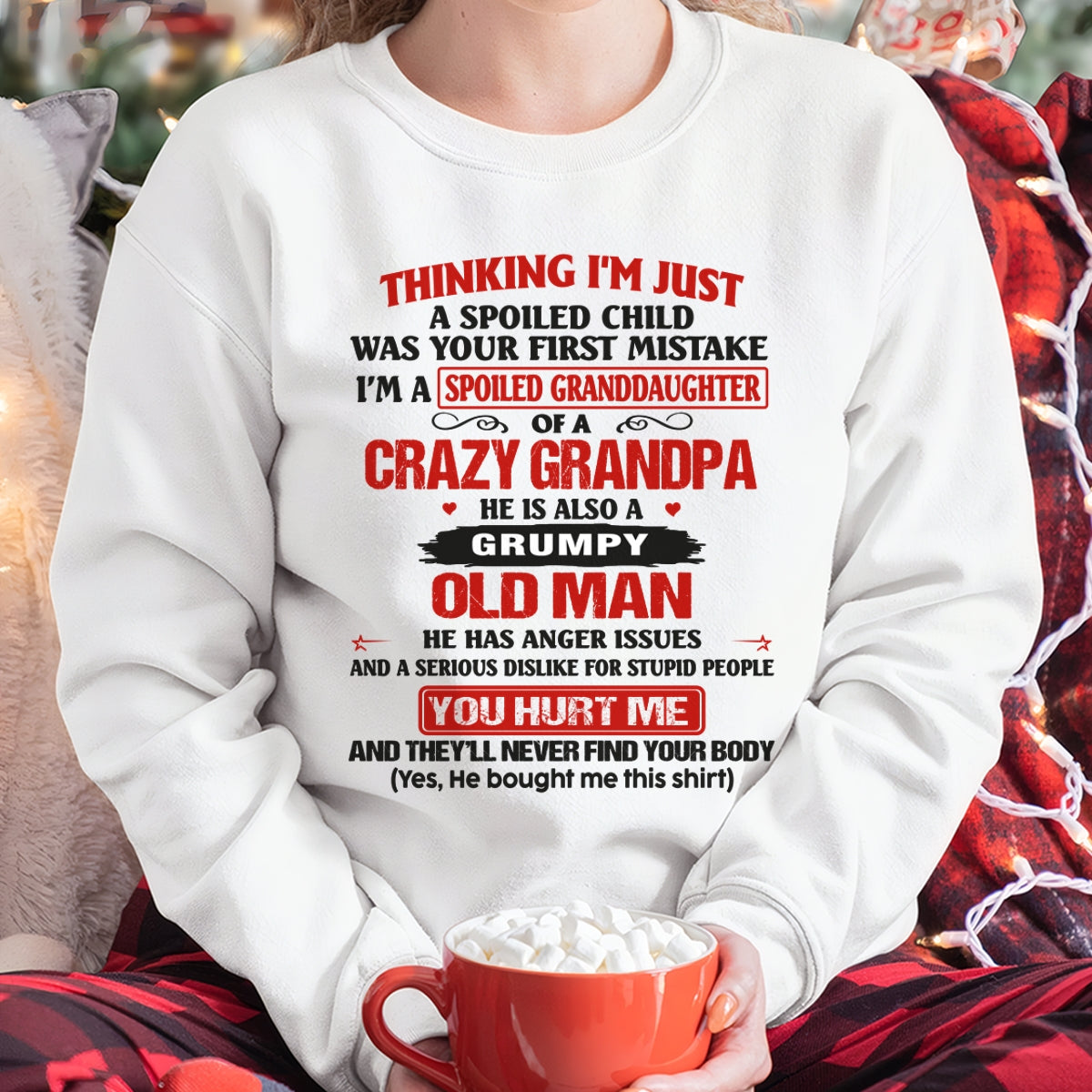 Spoiled Granddaughter of a Crazy Grandpa Shirt – Birthday Gift from Grandpa / Man - KATE00 (SKU12-200-00)