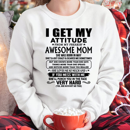Thanks Mom - I GET MY ATTITUDE FROM MY FREAKIN' AWESOME MOM - Gift for Son and Daughter From Mom - NIKI05 (SKU-TMD-CU-05)