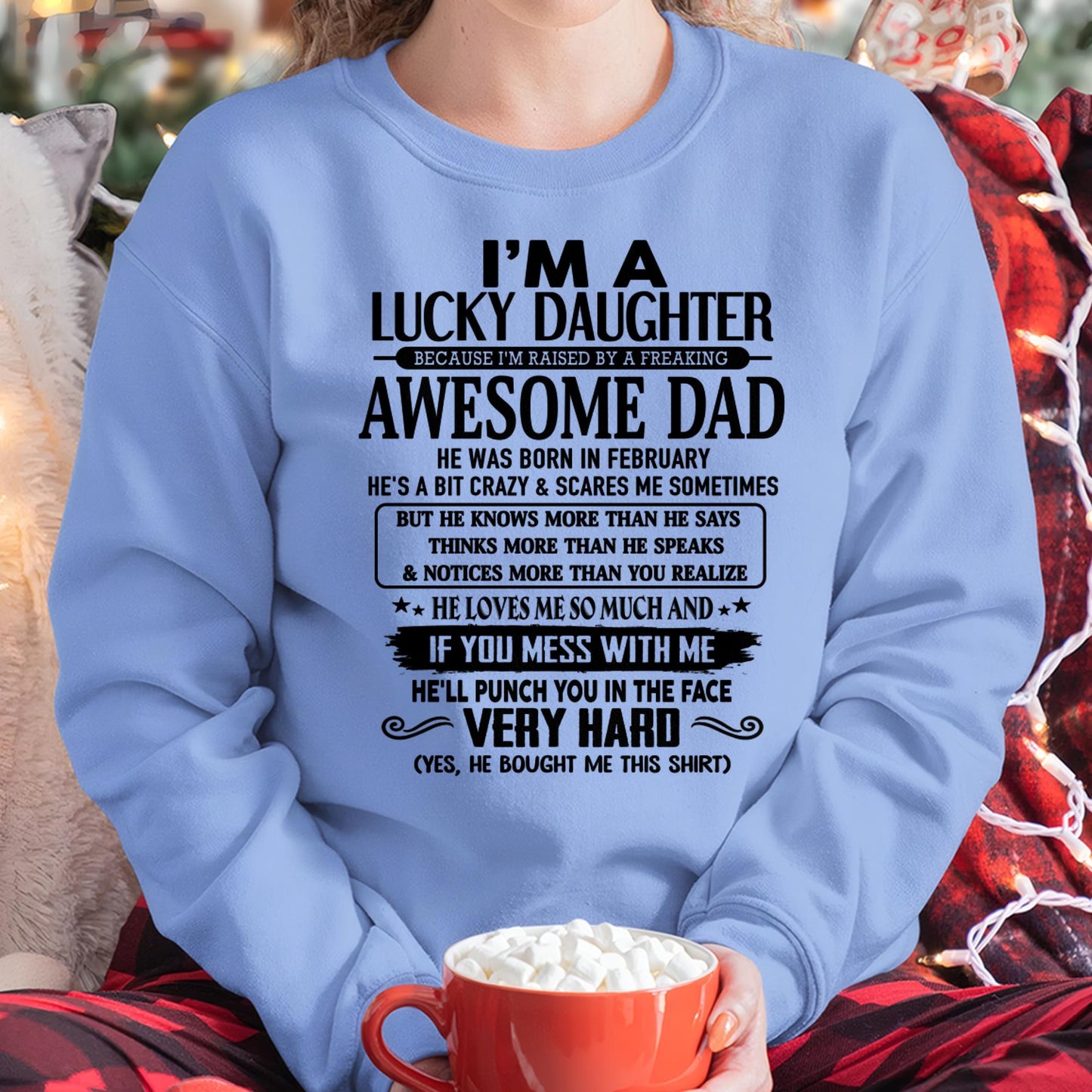 February - I'm Lucky Daughter - Gift for Daughter from Dad - KATE02 (SKU-TLUCKYDD-02)