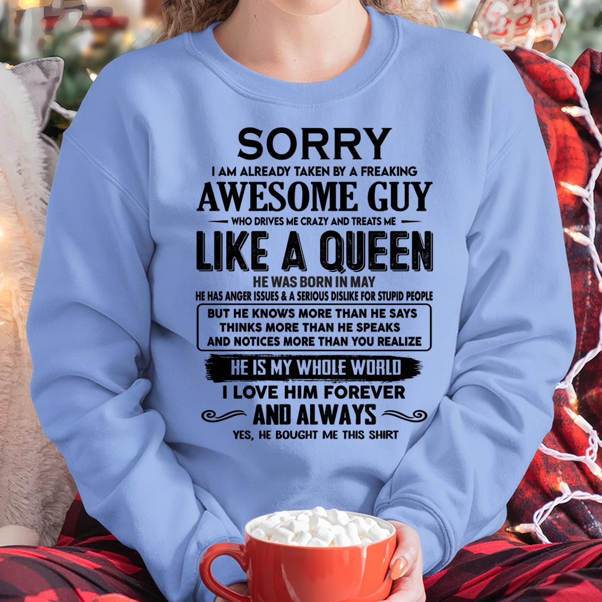 May - Sorry I am already taken by a freaking awesome guy - Gift for Wife From Husband - KATE05 (SKU-SRG-05)