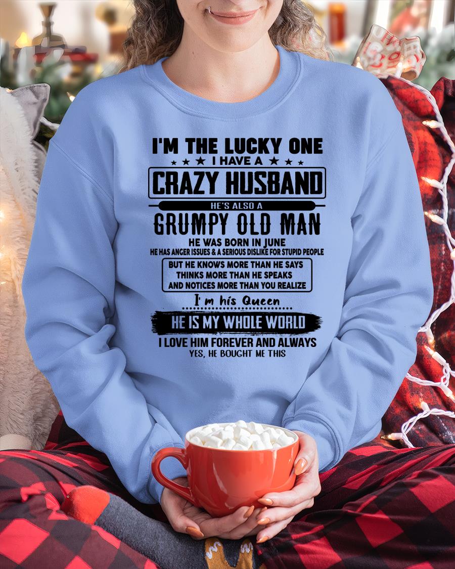 June - I am Lucky One I Have A Crazy Husband - Gift for Wife From Husband - KATE06 (SKUT-LUCKYONE-06)