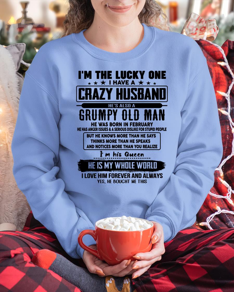February - I am Lucky One I Have A Crazy Husband - Gift for Wife From Husband - KATE02 (SKUT-LUCKYONE-02)