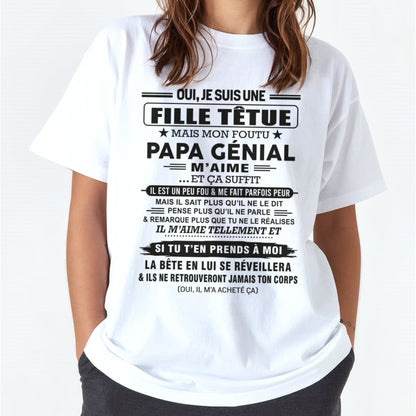 Oui, je suis une fille têtue – T-shirt | Cadeau d’anniversaire de papa pour sa fille - KATE00 / fr00 (SKU12-197)