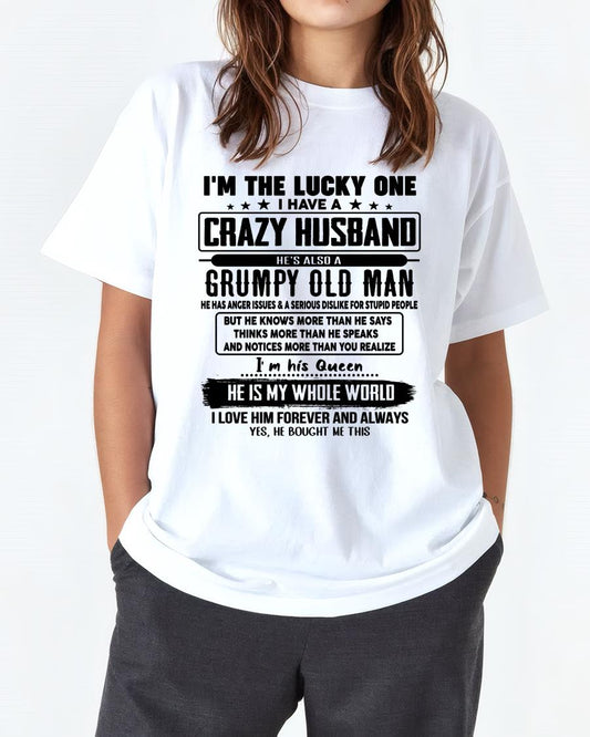 I am Lucky One I Have A Crazy Husband - Gift for Wife From Husband - KATE00 (SKUT-LUCKYONE-00)