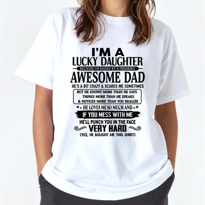 I'm Lucky Daughter - Gift for Daughter from Dad - KATE00 (SKU-TLUCKYDD-00)