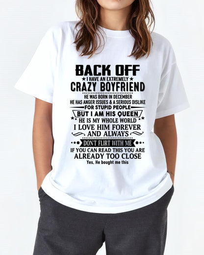 December - Back Off I Have An Extremely Crazy Boyfriend - Gift For Wife From Husband - KATE12 (SKUT-BACKOFF-12)