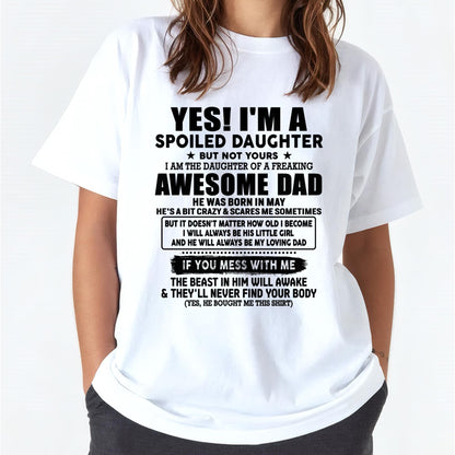 May - I'm Spoiled Daughter - Gift for Daughter from Dad - KATE05 (SKU-TDD1206-05)