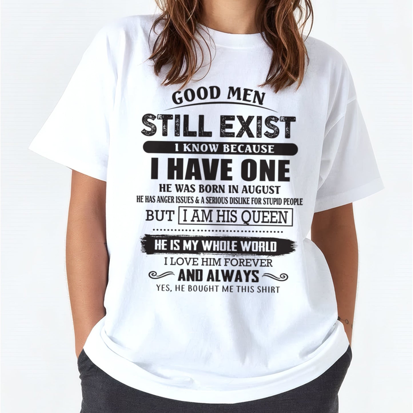 August - Good Men Still Exist - Perfect Gift For Your Girlfriend, Wife From Husband / Man - KATE08 (SKU07-166-08)