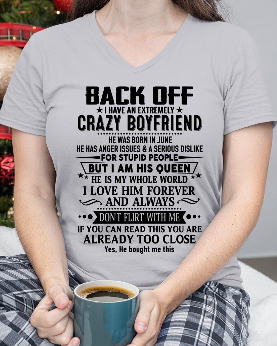 June - Back Off I Have An Extremely Crazy Boyfriend - Gift For Wife From Husband - KATE06 (SKUT-BACKOFF-06)