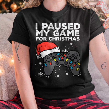 Paused My Game Christmas Gamer Xmas Men Boys Kids Youth Teen T-Shirt - Christmas Unisex T-Shirt/Hoodie/Sweatshirt - HNDS00