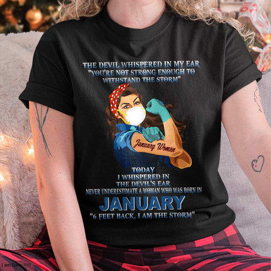 Never Underestimate A Woman Born In January – January Woman “I Am The Storm” - FMA / KATE01 (SKU12-322-01)
