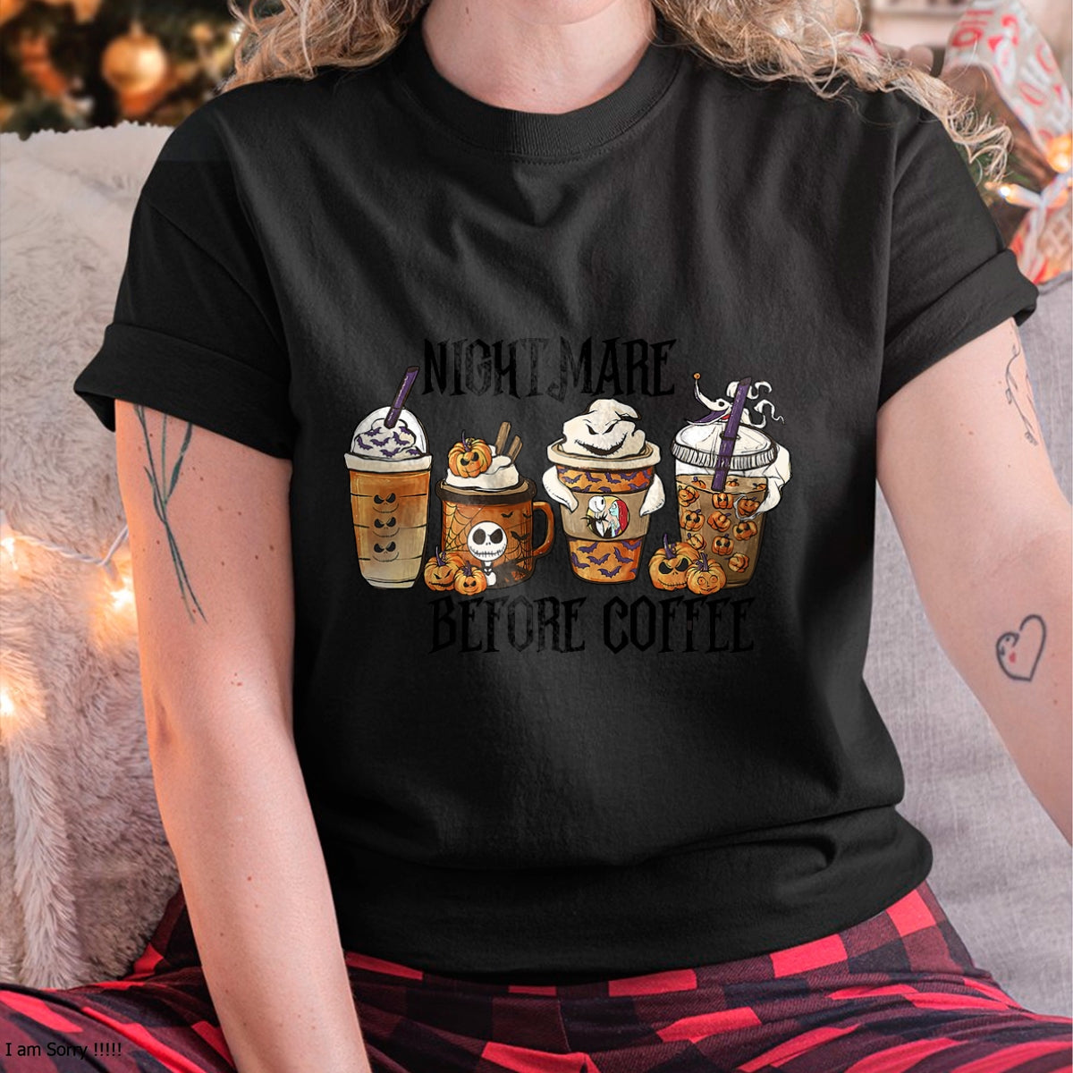 Nightmare Before Coffee Pumpkin Spice Halloween Costume T-Shirt - Christmas Unisex T-Shirt/Hoodie/Sweatshirt - HNDS00