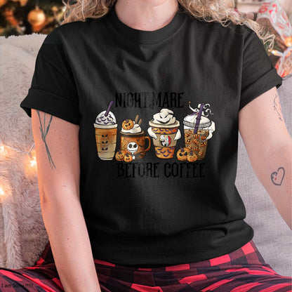 Nightmare Before Coffee Pumpkin Spice Halloween Costume T-Shirt - Christmas Unisex T-Shirt/Hoodie/Sweatshirt - HNDS00