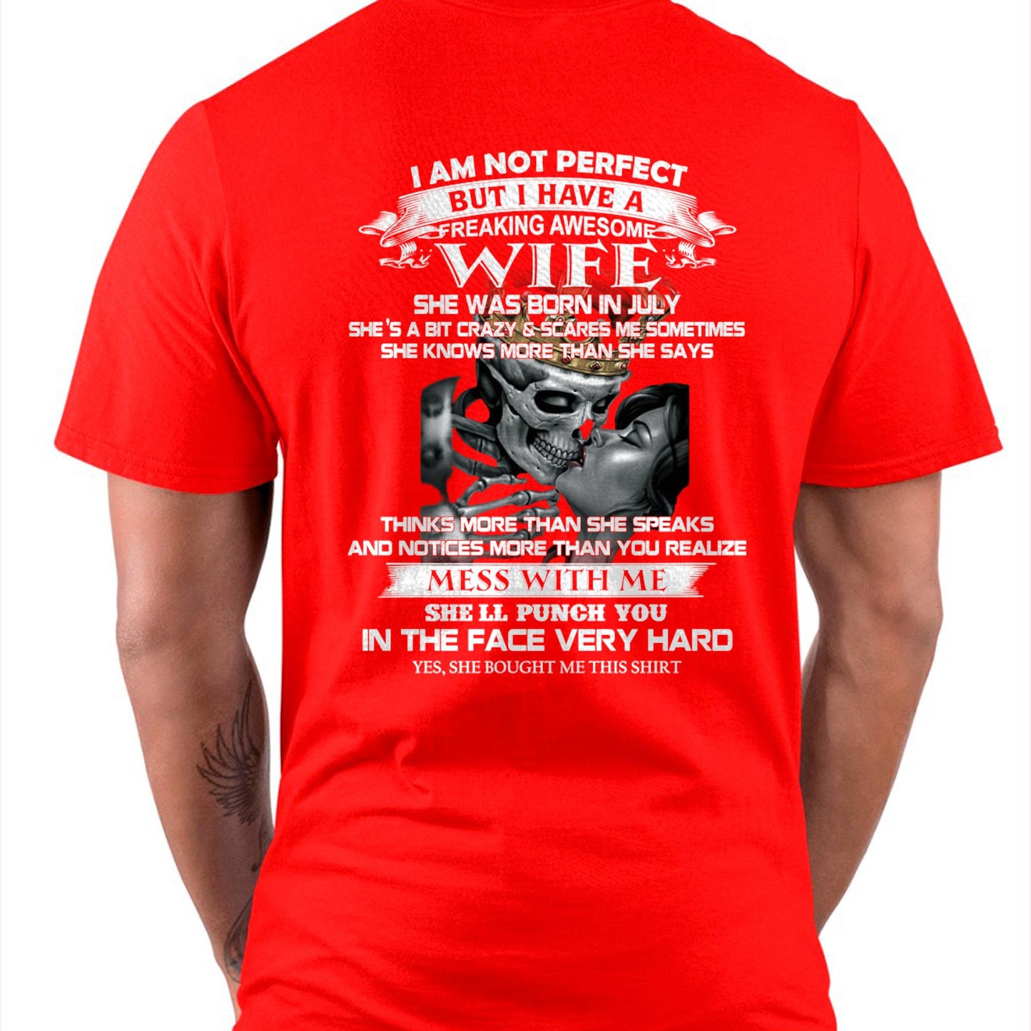 July - I Am Not Perfect But I Have A Freaking Awesome Wife - Gift For Husband From Wife - KATE07 (SKU06-34-07)