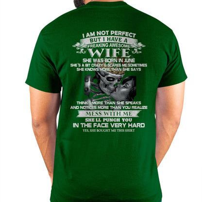 June - I Am Not Perfect But I Have A Freaking Awesome Wife - Gift For Husband From Wife - KATE06 (SKU06-34-06)