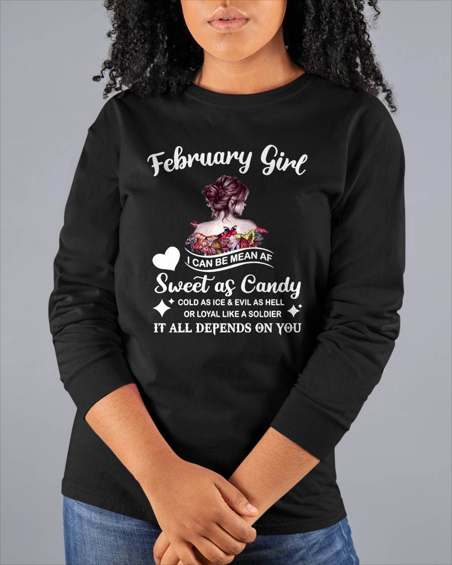 February Girl T-Shirt – Sweet As Candy, Cold As Ice - Birthday Gift for Women - KATE02 (SKU26T-01-38-02)
