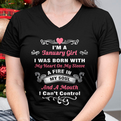 "I'M A JANUARY GIRL BORN WITH A FIRE IN MY SOUL" – Birthday Gift For January Girls (SKU26T-01145-01)