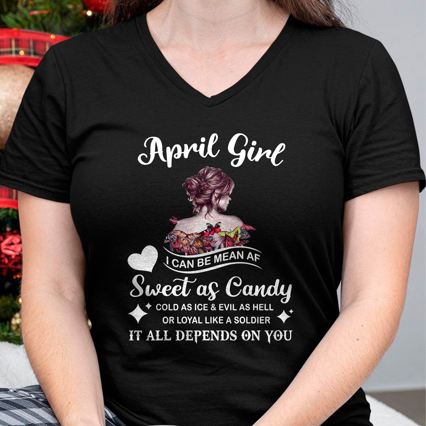 April Girl T-Shirt – Sweet As Candy, Cold As Ice - Birthday Gift for Women - KATE04 (SKU26T-01-38-04)