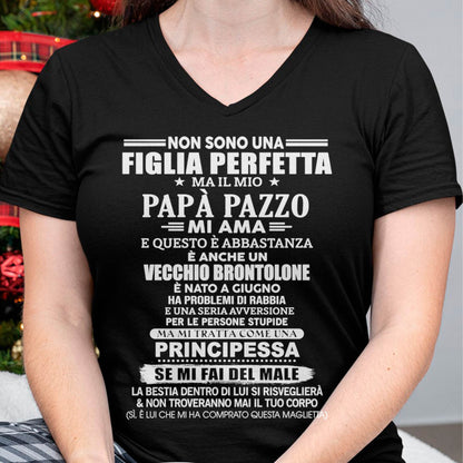 GIUGNO - NON SONO UNA FIGLIA PERFETTA MA IL MIO PAPÀ PAZZO MI AMA -T-SHIRT REGALO DALLA MAMMA- NIKI06 (SKU2605-349-06)