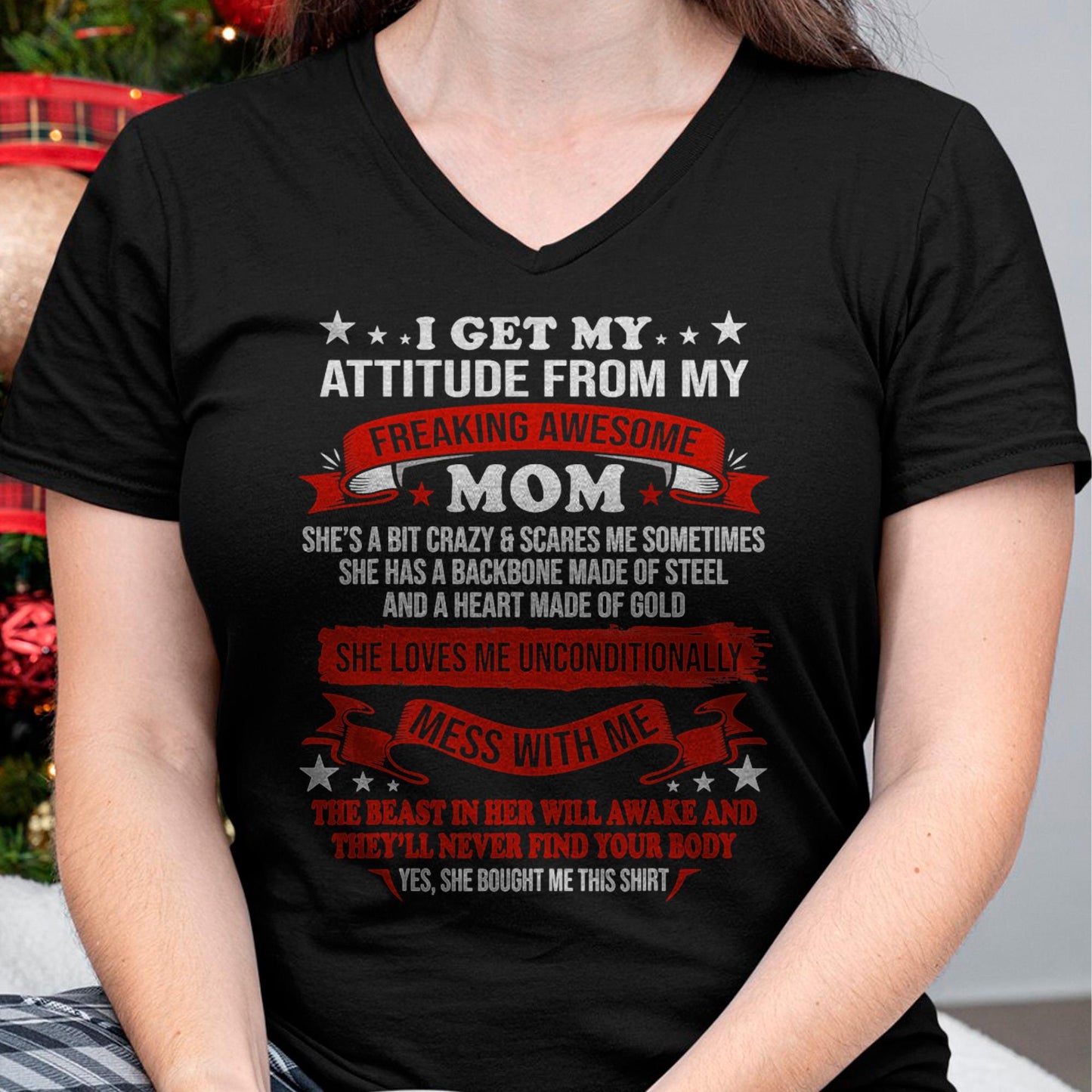 I Get My Attitude From My Freaking Awesome Mom - Gift for Daughter From Mom - KATE00