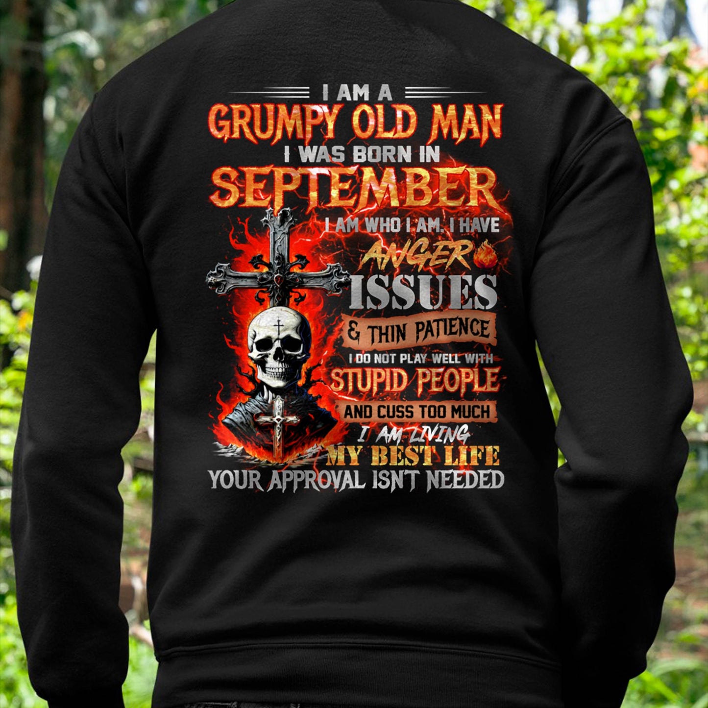 SEPTEMBER - GRUMPY OLD MAN T-SHIRT - FUNNY SKULL ANGER ISSUES TEE - PERFECT GIFT FOR MEN KATE09 (SKU12-319-09)