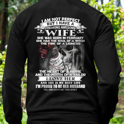 I Am Not Perfect But I Have A Freaking Awesome Wife - Gift For Husband From Wife - KATE02 (SKU06-31-02)