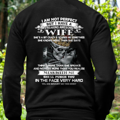 I Am Not Perfect But I Have A Freaking Awesome Wife - Gift For Husband From Wife - KATE00 (SKU06-34-00)