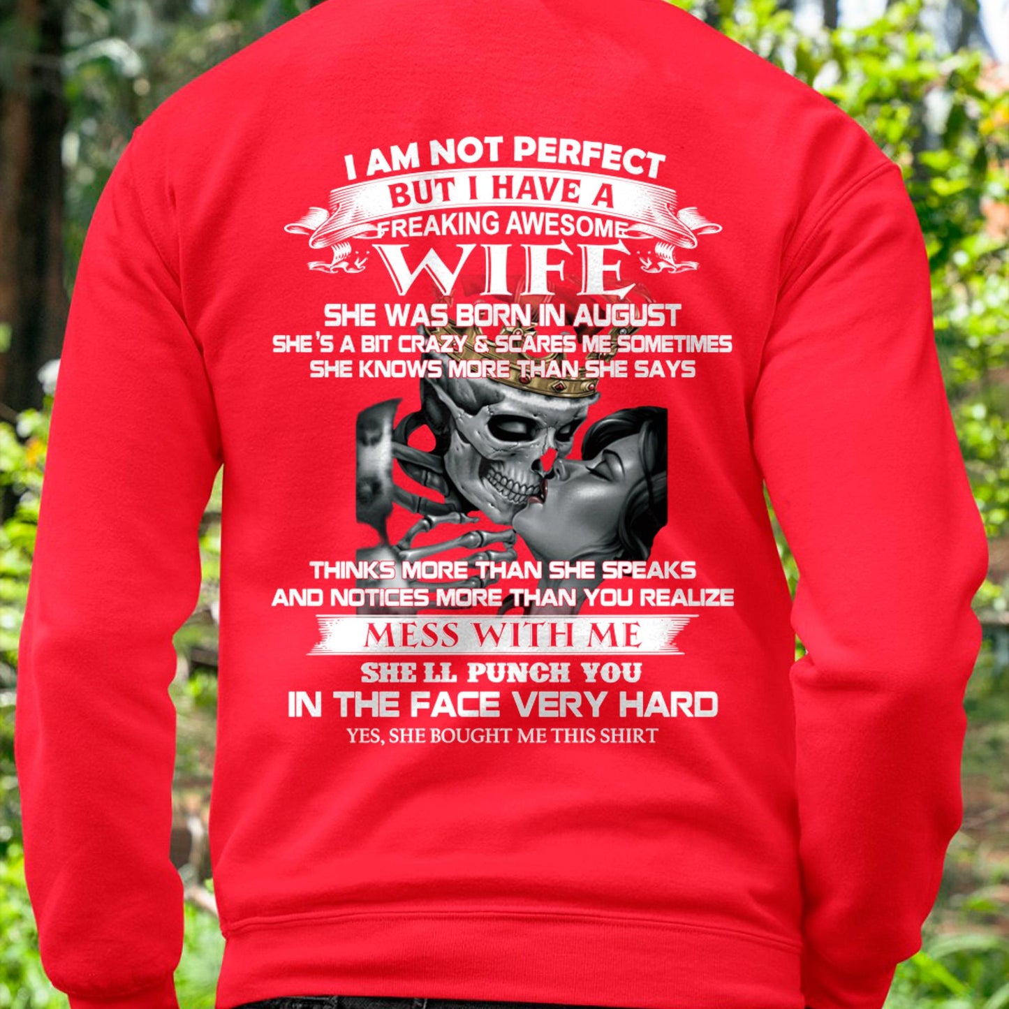 August - I Am Not Perfect But I Have A Freaking Awesome Wife - Gift For Husband From Wife - KATE08 (SKU06-34-08)