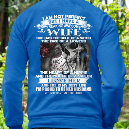 I Am Not Perfect But I Have A Freaking Awesome Wife - Gift For Husband From Wife - KATE00 (SKU06-31-00)