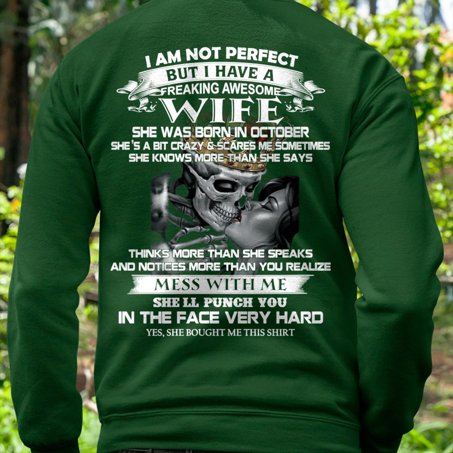 October - I Am Not Perfect But I Have A Freaking Awesome Wife - Gift For Husband From Wife - KATE10 (SKU06-34-10)