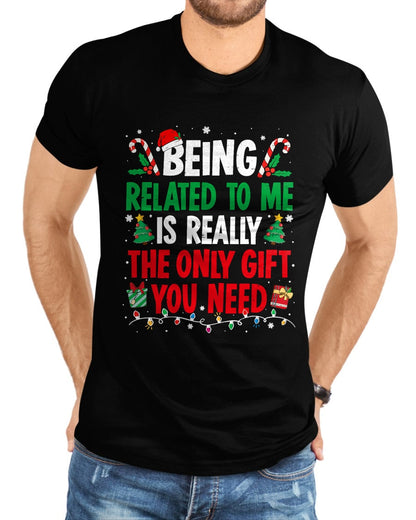 Being Related To Me Funny Christmas Family Xmas Pajamas T-Shirt  - Christmas Unisex T-Shirt/Hoodie/Sweatshirt - HNDS00