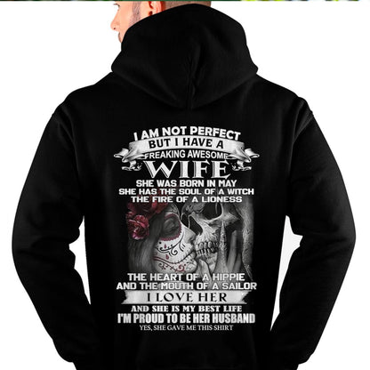 I Am Not Perfect But I Have A Freaking Awesome Wife - Gift For Husband From Wife - KATE05 (SKU06-31-05)
