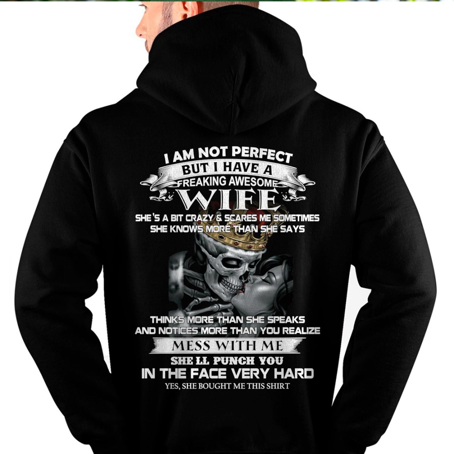 I Am Not Perfect But I Have A Freaking Awesome Wife - Gift For Husband From Wife - KATE00 (SKU06-34-00)