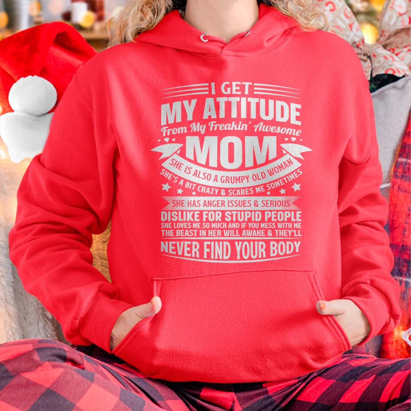 I Get My Attitude From My Freaking Awesome Mom - Gift for Daughter From Mom - NIKI00