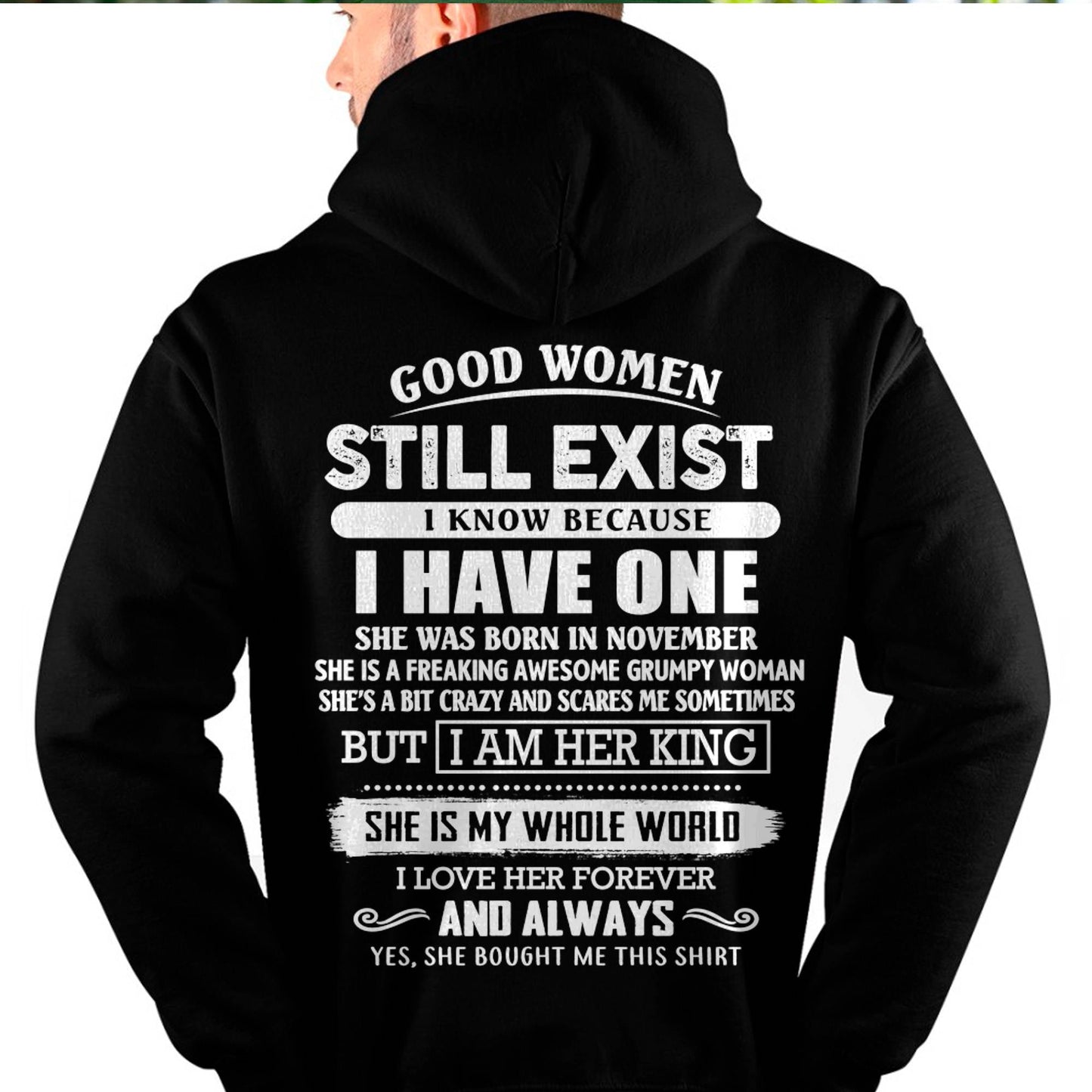 NOVEMBER - GOOD WOMEN STILL EXIST - PERFECT GIFT FROM WIFE, GIRLFRIEND - KATE11 (SKU12-306-11)
