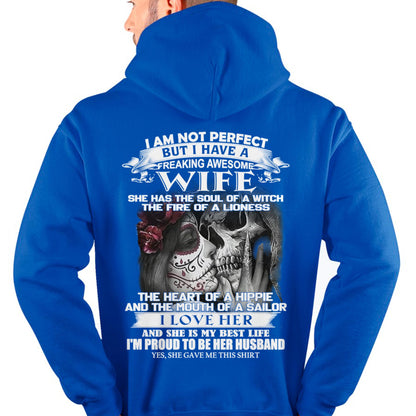 I Am Not Perfect But I Have A Freaking Awesome Wife - Gift For Husband From Wife - KATE00 (SKU06-31-00)