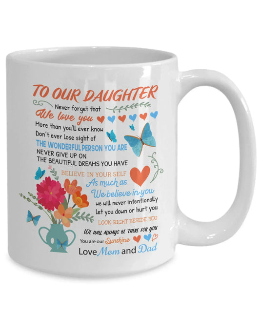 TO DAUGHTER MUG - GIFT FROM MOM & DAD - TIEN00
